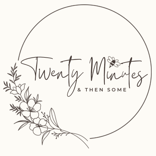 20 Minutes & Then Some